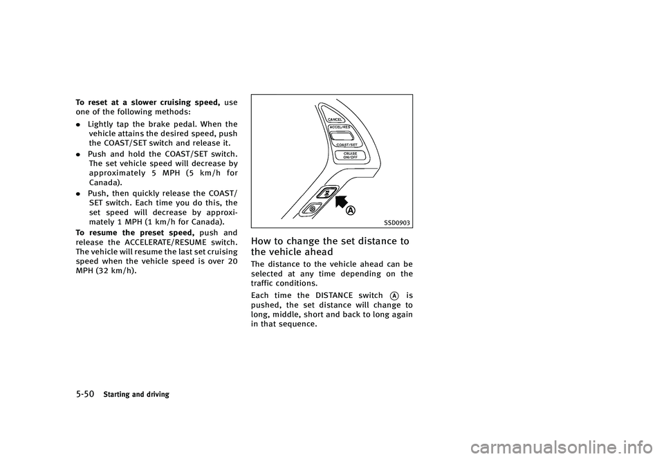 INFINITI QX50 2016  Owners Manual �������
�> �(�G�L�W� ����� �� �� �0�R�G�H�O� �-���� �@
�����4�U�B�S�U�J�O�H �B�O�E �E�S�J�W�J�O�H
�5�P �S�F�T�F�U �B�U �B �T�M�P�X�F�S �D�S�V�J�T�J�O�H �T�Q�F�F�E�
�V�T�F
�P�