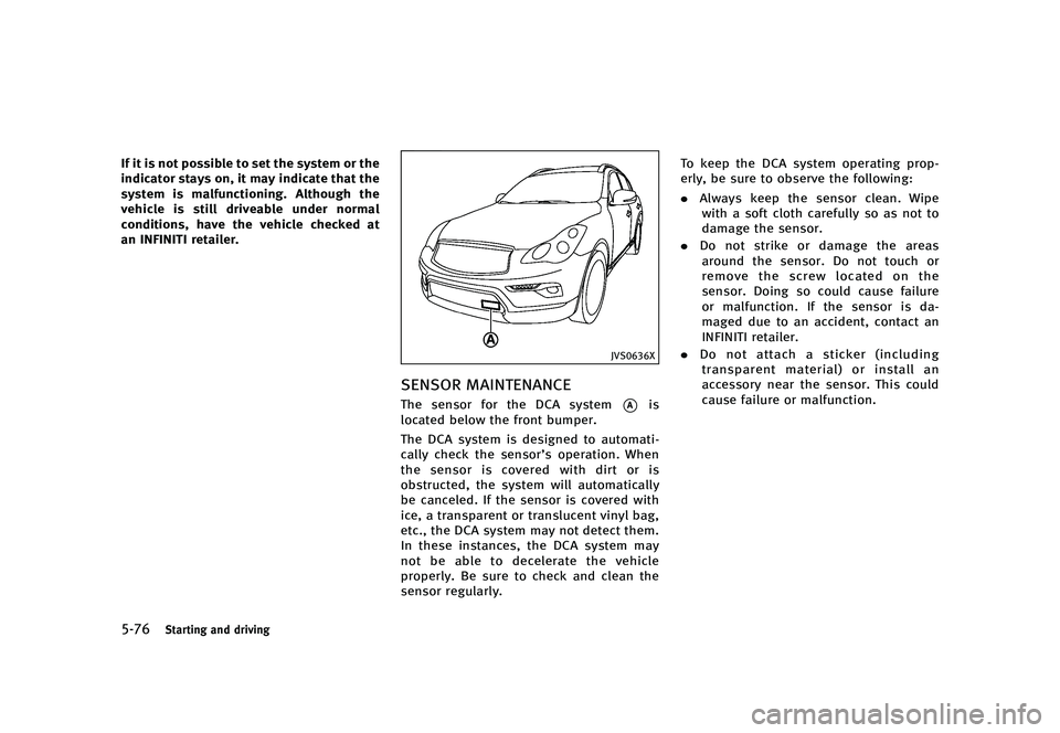 INFINITI QX50 2016  Owners Manual �������
�> �(�G�L�W� ����� �� �� �0�R�G�H�O� �-���� �@
�����4�U�B�S�U�J�O�H �B�O�E �E�S�J�W�J�O�H
�*�G �J�U �J�T �O�P�U �Q�P�T�T�J�C�M�F �U�P �T�F�U �U�I�F �T�Z�T�U�F�N �P�S 
