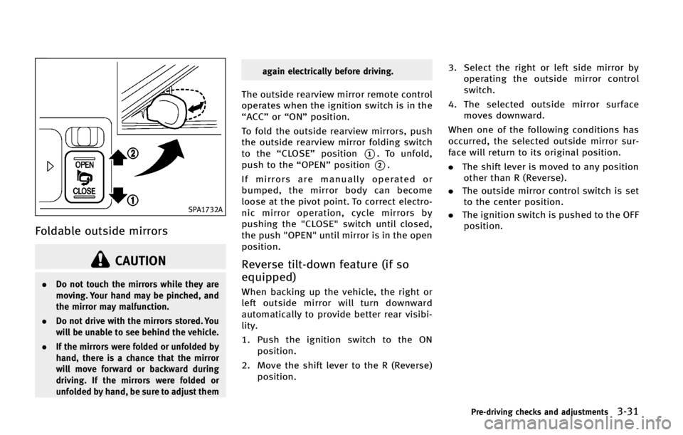 INFINITI QX70 2015  Owners Manual �4�1�"�����"
��P�M�E�B�C�M�F �P�V�U�T�J�E�F �N�J�S�S�P�S�T
�$�"�6�5�*�0�/
.�%�P �O�P�U �U�P�V�D�I �U�I�F �N�J�S�S�P�S�T �X�I�J�M�F �U�I�F�Z �B�S�F
�N�P�W�J�O�H� �:�P�V�S �I�B�O�E �N�B�Z �C�F �Q�