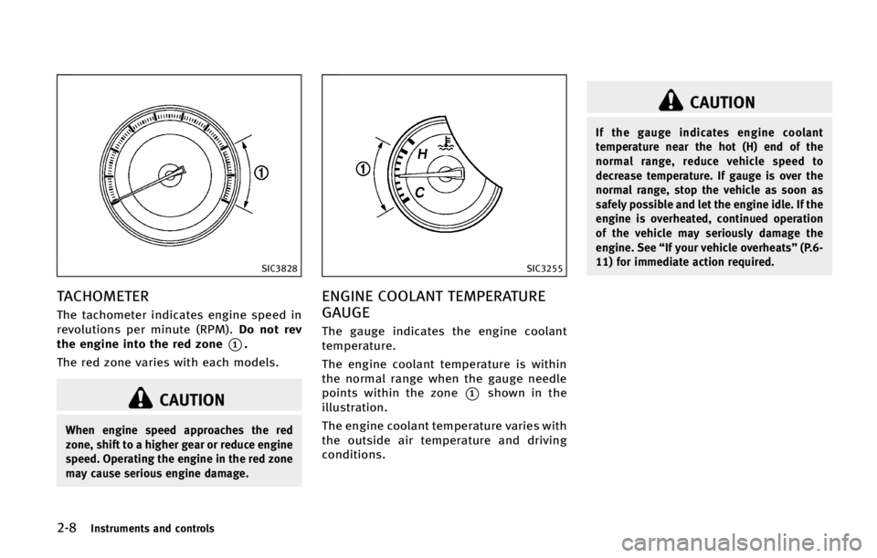 INFINITI QX70 2015  Owners Manual ����*�O�T�U�S�V�N�F�O�U�T �B�O�E �D�P�O�U�S�P�M�T
�4�*�$����
�5�"�$�)�0�.�&�5�&�3
�5�I�F �U�B�D�I�P�N�F�U�F�S �J�O�E�J�D�B�U�F�T �F�O�H�J�O�F �T�Q�F�F�E �J�O
�S�F�W�P�M�V�U�J�P�O�T �Q�F�S �N�J�