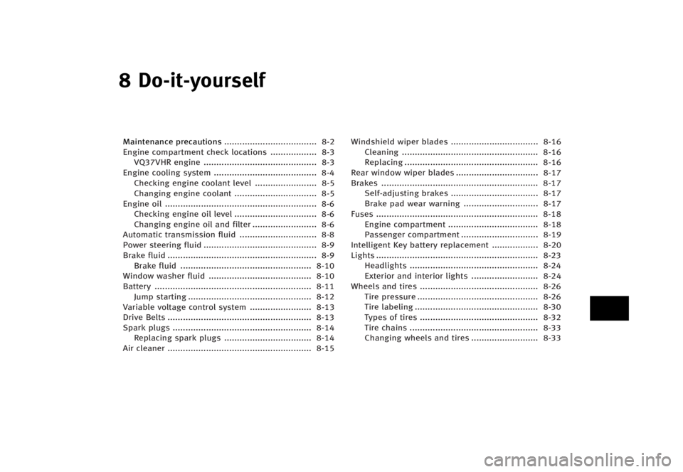INFINITI QX70 2017  Owners Manual �������
�> �(�G�L�W� ����� �� �� �0�R�G�H�O� �����0�< �,�1�)�,�1�,�7�, �4�;����6��� �2�0���(���6���8� �@
� �%�P��J�U��Z�P�V�S�T�F�M�G
�.�B�J�O�U�F�O�B�O�D�F �Q�S�