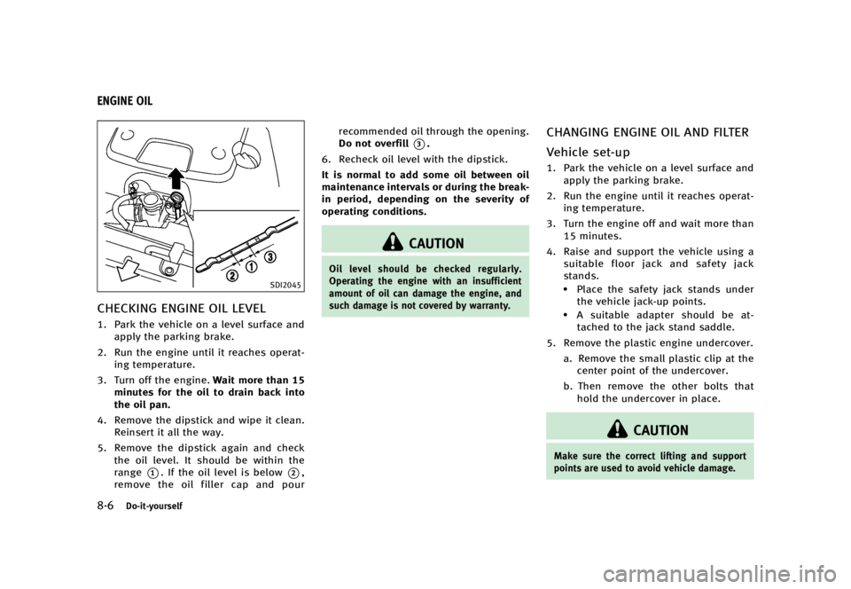 INFINITI QX70 2017  Owners Manual �������
�> �(�G�L�W� ����� �� �� �0�R�G�H�O� �����0�< �,�1�)�,�1�,�7�, �4�;����6��� �2�0���(���6���8� �@
����%�P��J�U��Z�P�V�S�T�F�M�G
GUID-5210A6E6-C6B7-4FCD-A