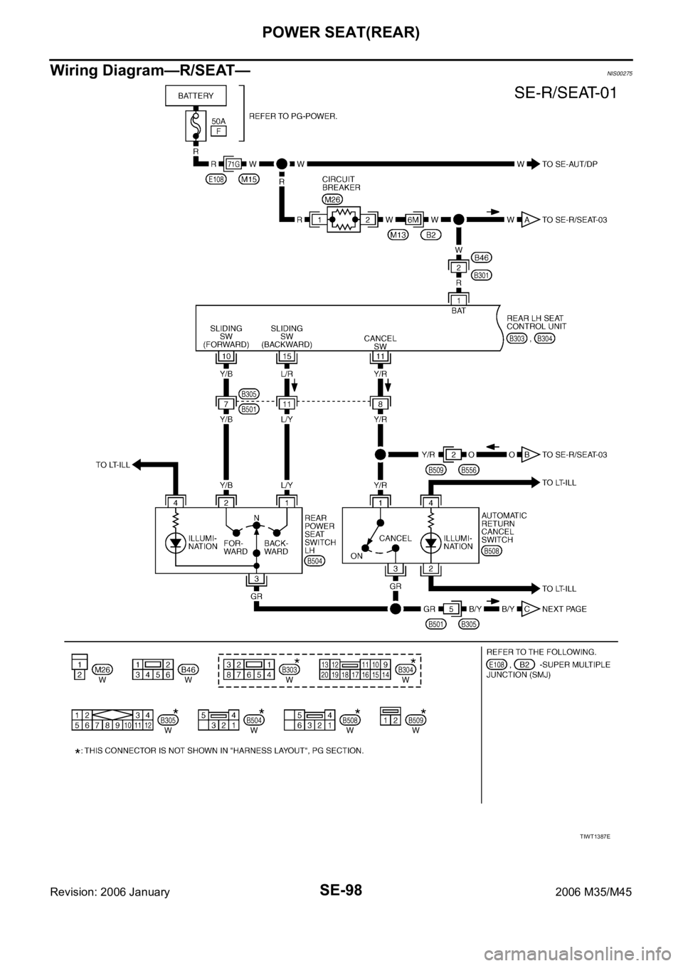 INFINITI M35 2006  Factory Service Manual SE-98
POWER SEAT(REAR)
Revision: 2006 January2006 M35/M45
Wiring Diagram—R/SEAT—NIS00275
TIWT1387E 