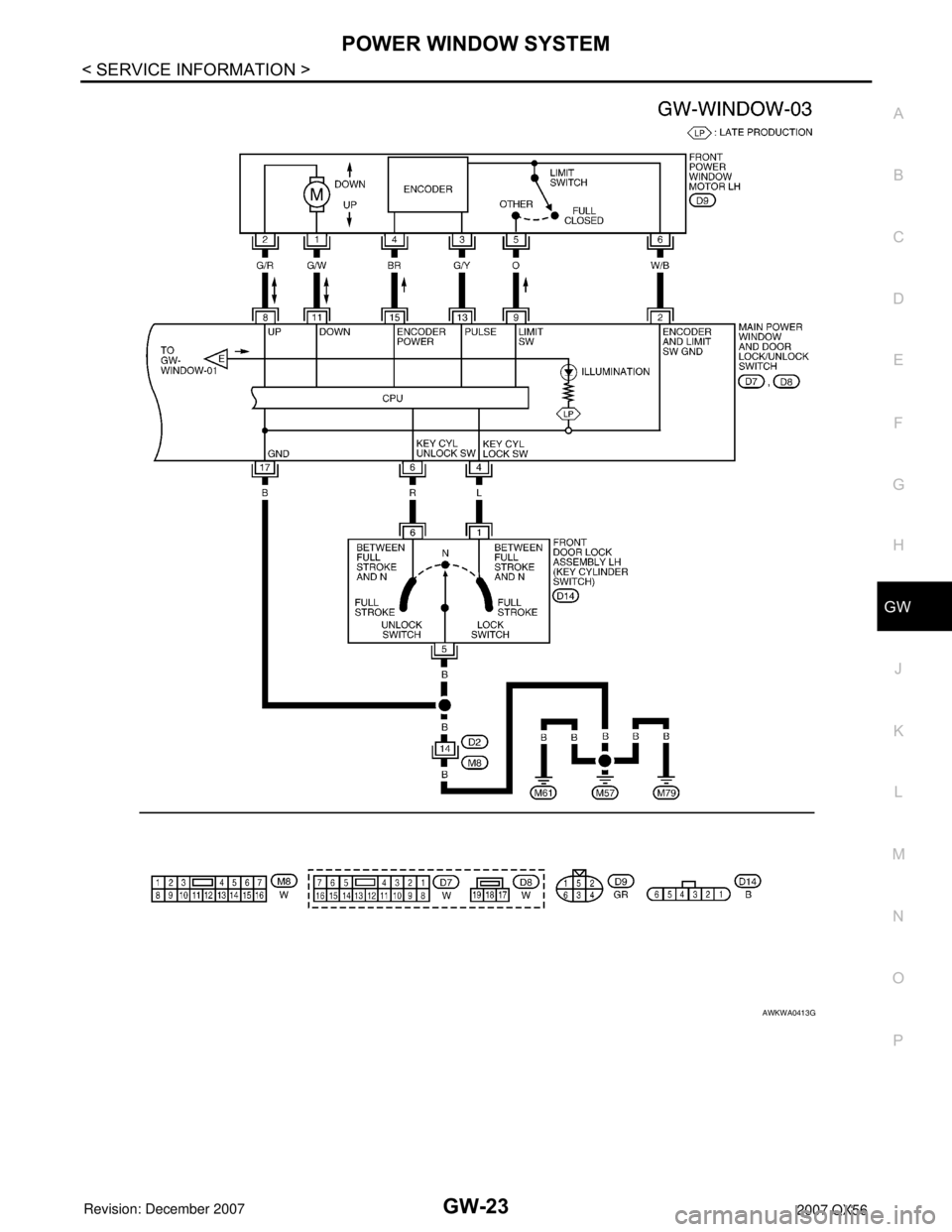 INFINITI QX56 2007  Factory Service Manual POWER WINDOW SYSTEM
GW-23
< SERVICE INFORMATION >
C
D
E
F
G
H
J
K
L
MA
B
GW
N
O
P
AWKWA0413G 