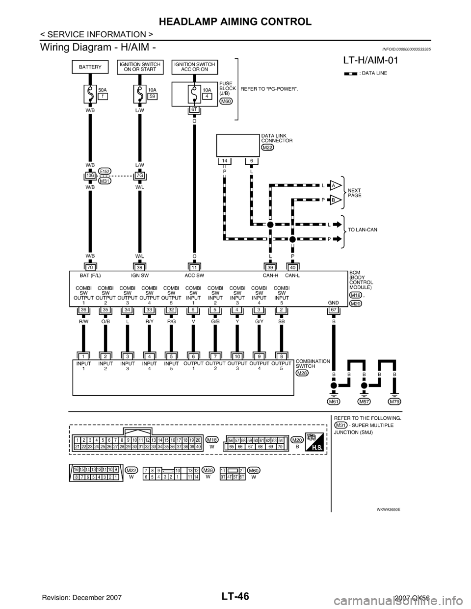 INFINITI QX56 2007  Factory Service Manual LT-46
< SERVICE INFORMATION >
HEADLAMP AIMING CONTROL
Wiring Diagram - H/AIM -
INFOID:0000000003533385
WKWA3650E 