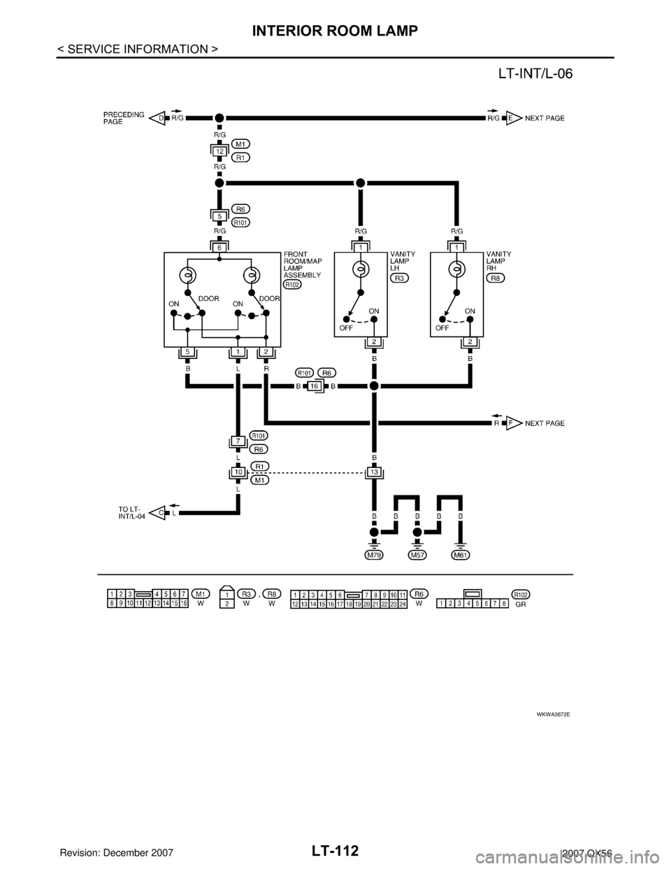 INFINITI QX56 2007  Factory Service Manual LT-112
< SERVICE INFORMATION >
INTERIOR ROOM LAMP
WKWA3672E 