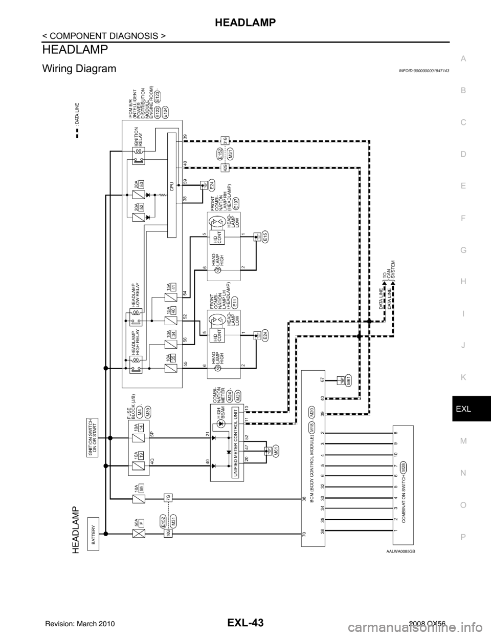 INFINITI QX56 2008  Factory Service Manual HEADLAMPEXL-43
< COMPONENT DIAGNOSIS >
C
DE
F
G H
I
J
K
M A
B
EXL
N
O P
HEADLAMP
Wiring Diagram INFOID:0000000001547143
AALWA0085GB
Revision: March 2010 2008 QX56 