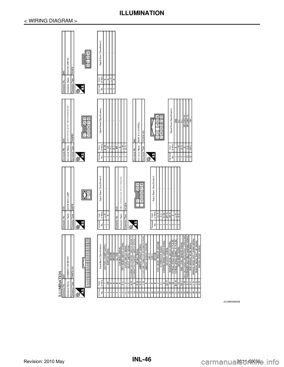 INFINITI QX56 2011  Factory Service Manual 
INL-46
< WIRING DIAGRAM >
ILLUMINATION
JCLWM5483GB
Revision: 2010 May2011 QX56  