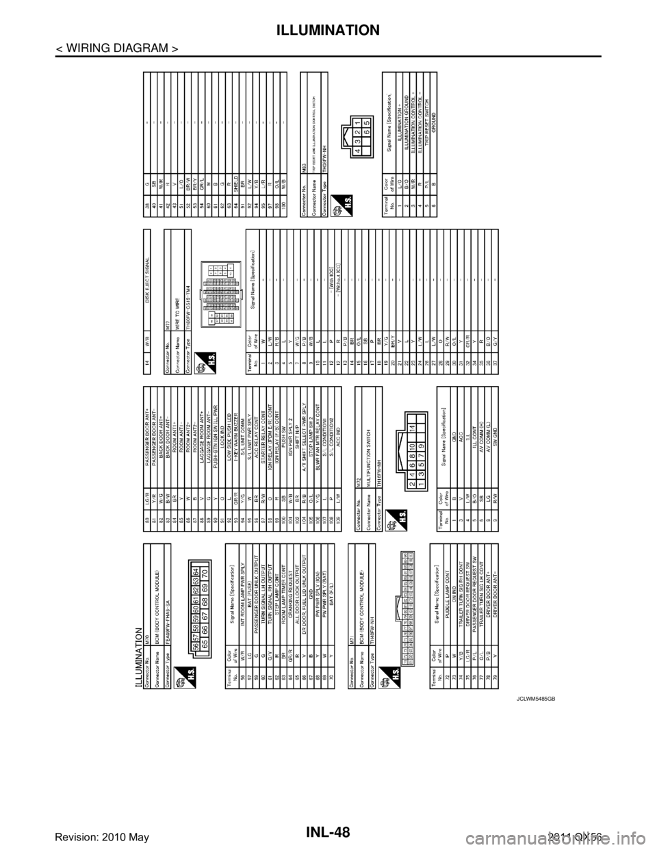 INFINITI QX56 2011  Factory Service Manual 
INL-48
< WIRING DIAGRAM >
ILLUMINATION
JCLWM5485GB
Revision: 2010 May2011 QX56  