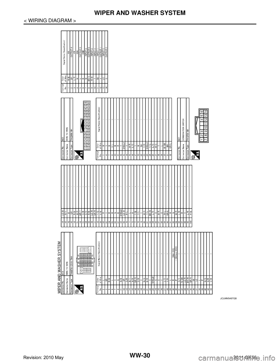 INFINITI QX56 2011  Factory Service Manual 
WW-30
< WIRING DIAGRAM >
WIPER AND WASHER SYSTEM
JCLWM5497GB
Revision: 2010 May2011 QX56  