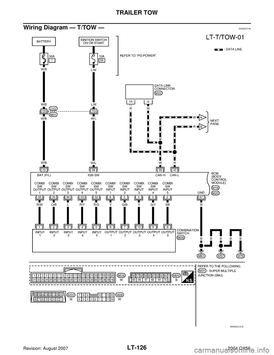 INFINITI QX56 2004  Factory Service Manual LT-126
TRAILER TOW
Revision: August 20072004 QX56
Wiring Diagram — T/TOW —EKS007CW
WKWA3121E 