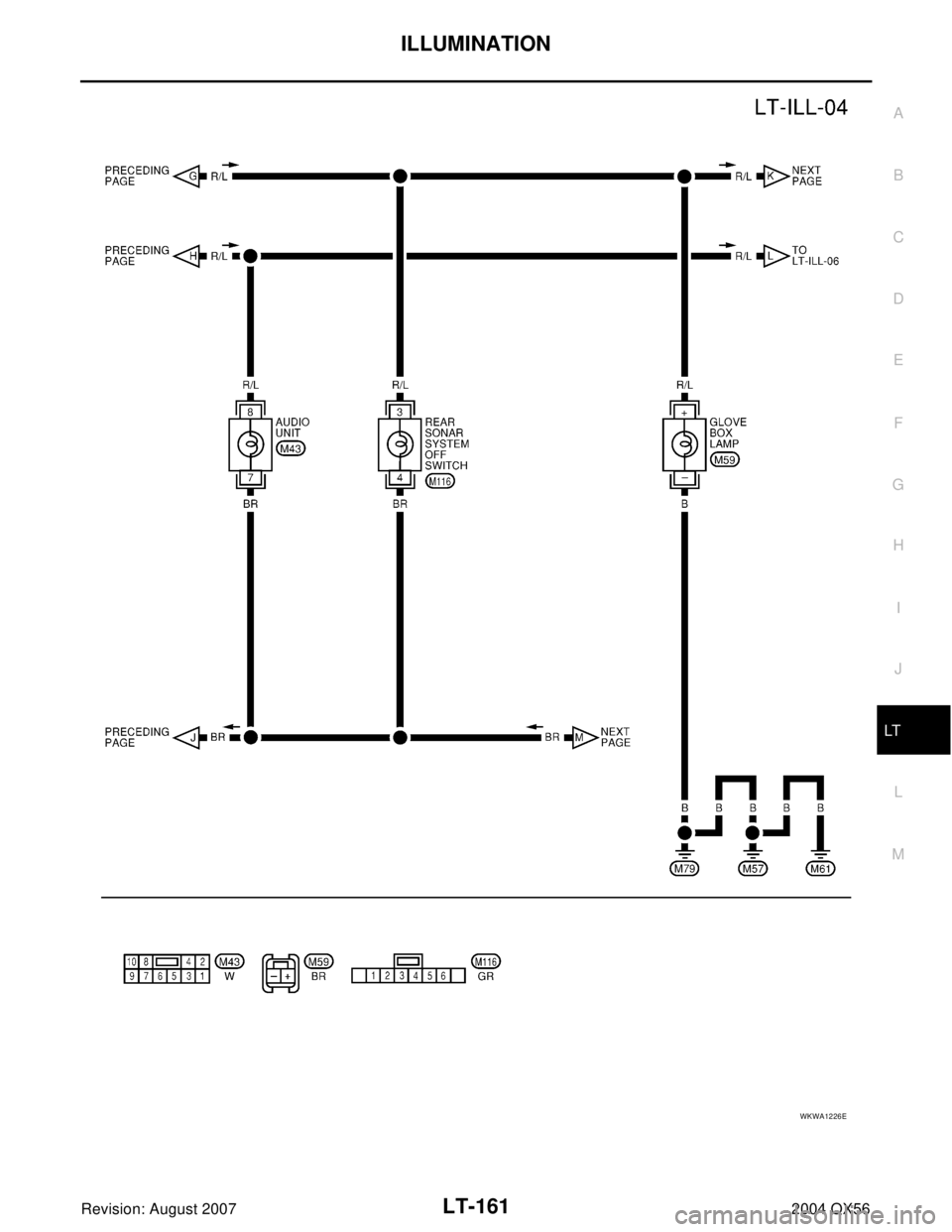 INFINITI QX56 2004  Factory Service Manual ILLUMINATION
LT-161
C
D
E
F
G
H
I
J
L
MA
B
LT
Revision: August 20072004 QX56
WKWA1226E 
