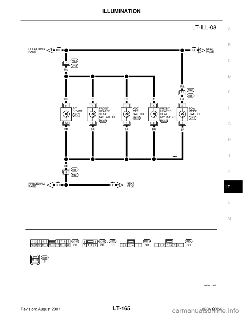 INFINITI QX56 2004  Factory Service Manual ILLUMINATION
LT-165
C
D
E
F
G
H
I
J
L
MA
B
LT
Revision: August 20072004 QX56
WKWA1230E 