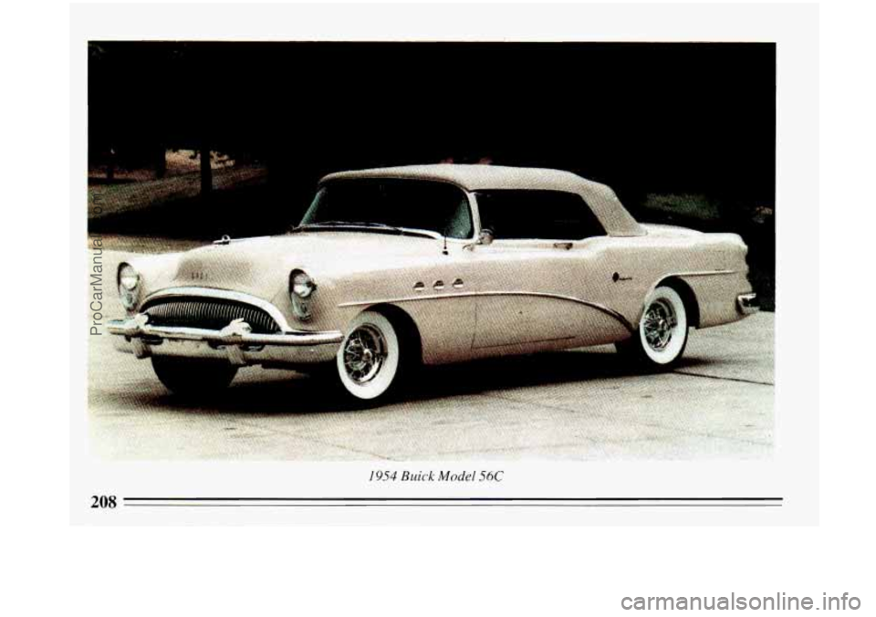 BUICK PARK AVENUE 1993  Owners Manual .. 
I954 Buick Model 56C 
208 
ProCarManuals.com 