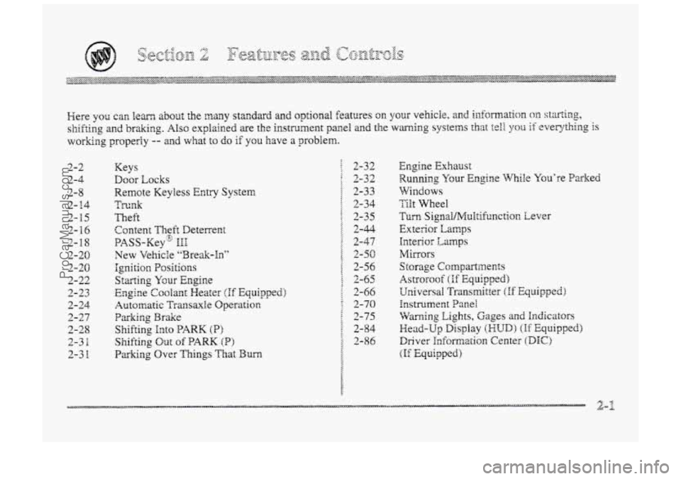 BUICK PARK AVENUE 1998  Owners Manual 2-2 
2-4 
2- 8 
2- I4 
2- 15 
2-16 
2-18 
2-20 
2-20 
2-22 
2- 23 
2-24 
2-27 
2-28 
2-3 f 
2-3 I. 
ProCarManuals.com 