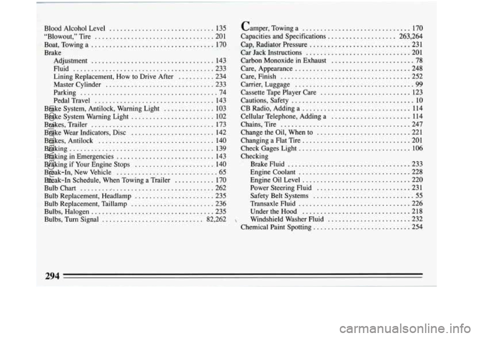 BUICK REGAL 1993  Owners Manual ...................... 
?.rrrrir.rr.*..s ..r.. *rrrlr)ry)r* 14p A .. 
..... * ......... L . li e 0 $ 1 .... . i., . 5 ; ....... ?. . * . 
Camper. Towing a .............................. 170 
Capaciti