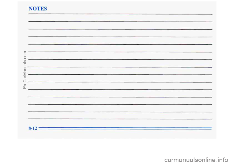 BUICK REGAL 1996  Owners Manual NOTES 
8-12 
ProCarManuals.com 