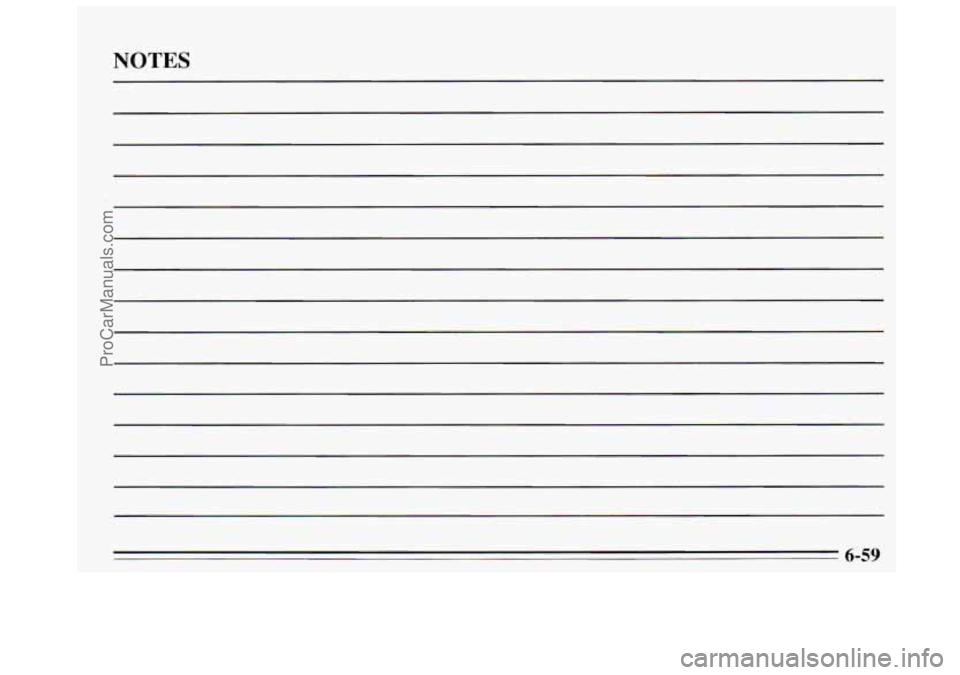 BUICK REGAL 1995  Owners Manual NOTES 
6-59 
ProCarManuals.com 