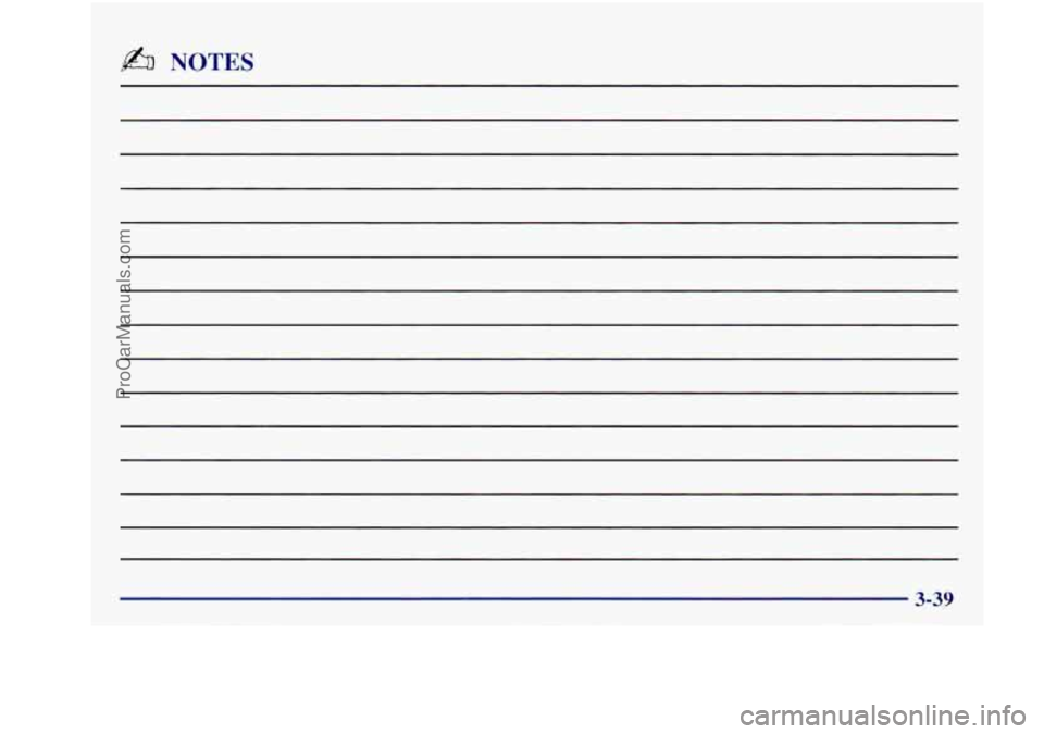 BUICK REGAL 1997  Owners Manual fi NOTES 
3-39 
ProCarManuals.com 
