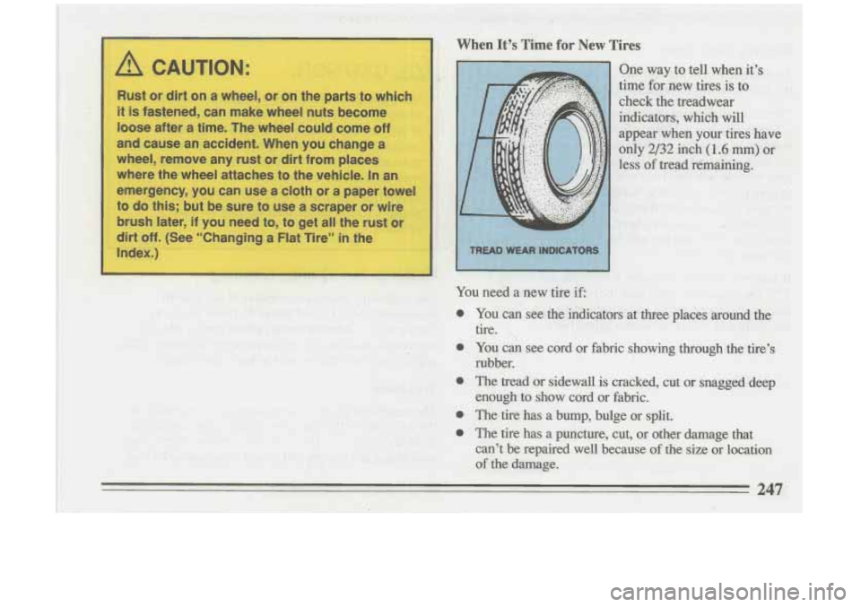 BUICK RIVIERA 1993  Owners Manual A CAUTION:  