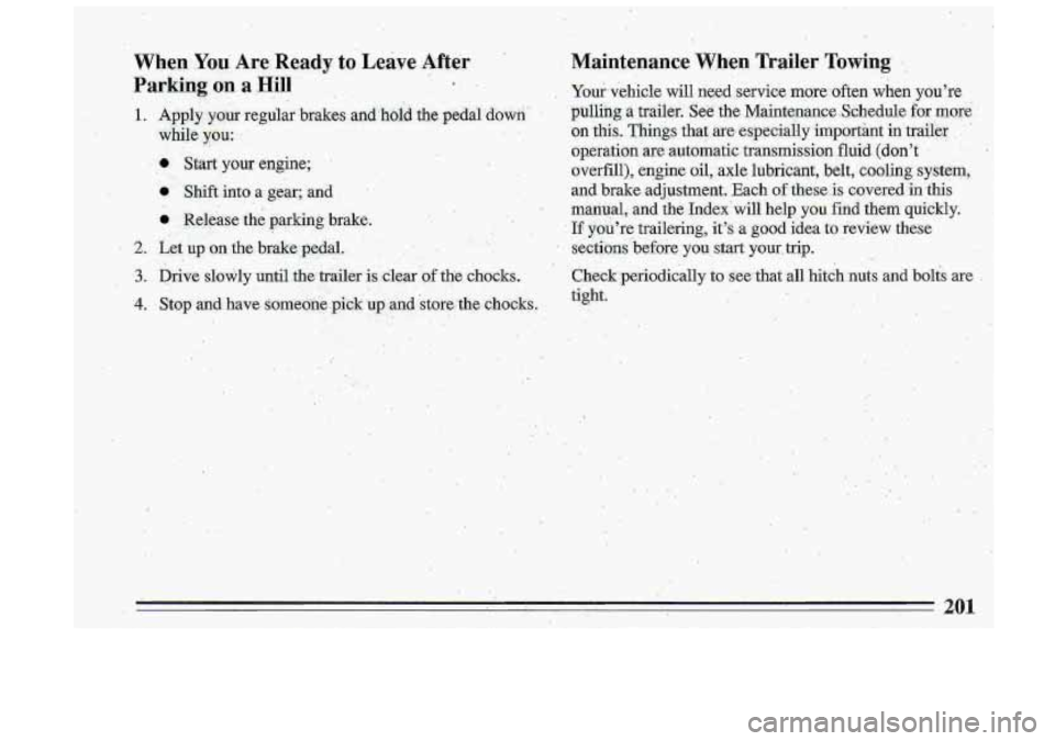 BUICK ROADMASTER 1993  Owners Manual 2. 
3. 
4. tight. 
.. . .. 
,. .- . ..., 
_. . 
201  