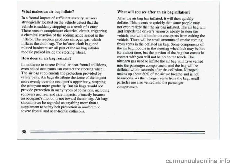 BUICK ROADMASTER 1993  Owners Manual What  will you see after  an  -air bag inflation?  