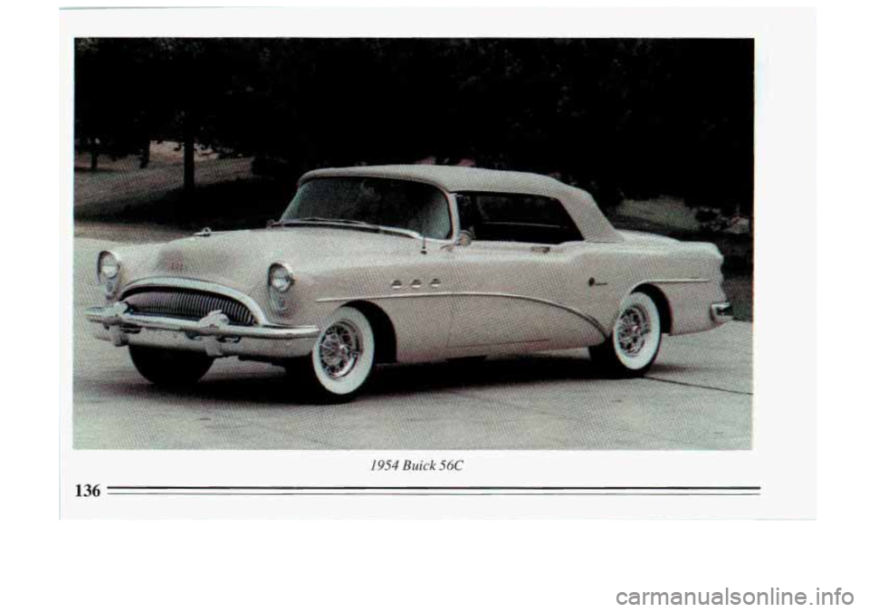 BUICK SKYLARK 1993  Owners Manual 1954 Buick 56C 
136  