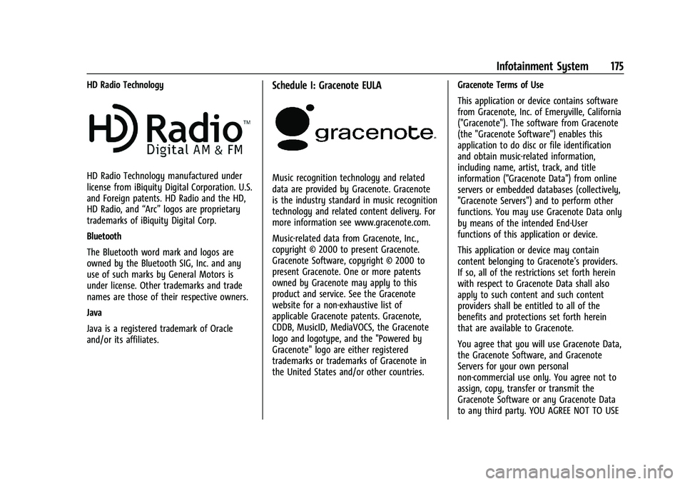 BUICK ENCORE GX 2022 Owners Manual Buick Encore GX Owner Manual (GMNA-Localizing-U.S./Canada/Mexico-
15481080) - 2022 - CRC - 6/1/21
Infotainment System 175
HD Radio Technology
HD Radio Technology manufactured under
license from iBiqui BUICK ENCORE GX 2022 Owners Manual Buick Encore GX Owner Manual (GMNA-Localizing-U.S./Canada/Mexico-
15481080) - 2022 - CRC - 6/1/21
Infotainment System 175
HD Radio Technology
HD Radio Technology manufactured under
license from iBiqui