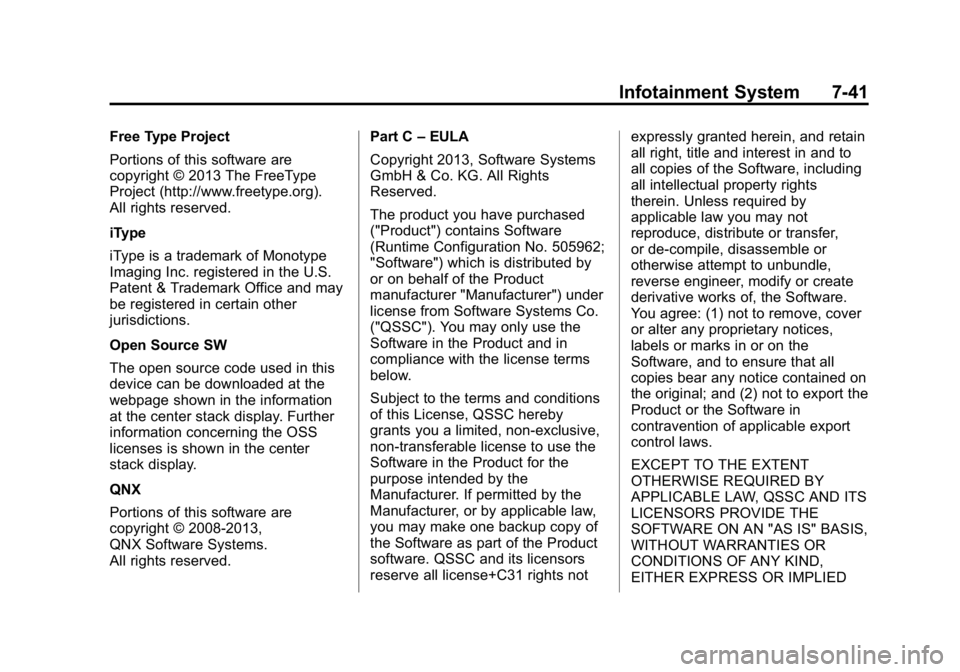 GMC CANYON 2015  Owners Manual Black plate (41,1)GMC Canyon Owner Manual (GMNA-Localizing-U.S./Canada-7587000) -
2015 - CRC - 3/17/15
Infotainment System 7-41
Free Type Project
Portions of this software are
copyright © 2013 The Fr