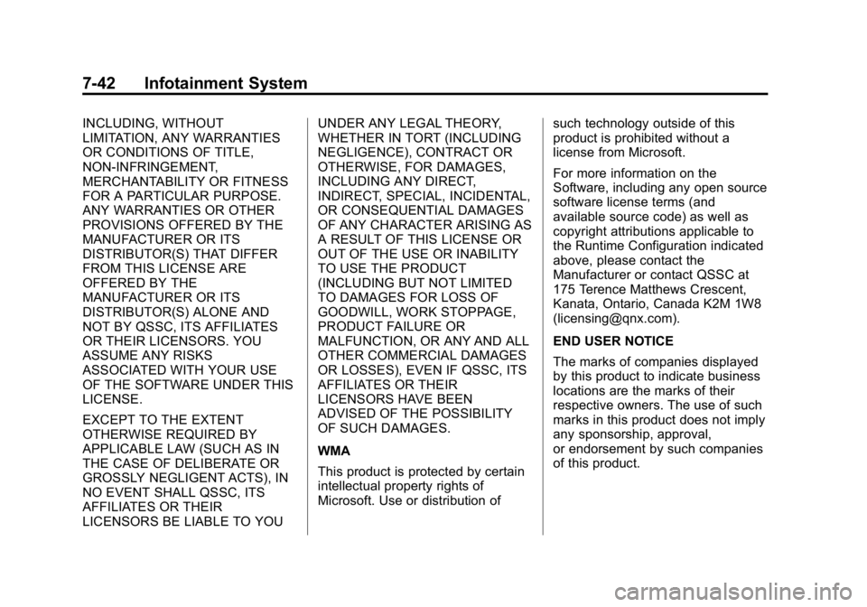 GMC CANYON 2015  Owners Manual Black plate (42,1)GMC Canyon Owner Manual (GMNA-Localizing-U.S./Canada-7587000) -
2015 - CRC - 3/17/15
7-42 Infotainment System
INCLUDING, WITHOUT
LIMITATION, ANY WARRANTIES
OR CONDITIONS OF TITLE,
NO