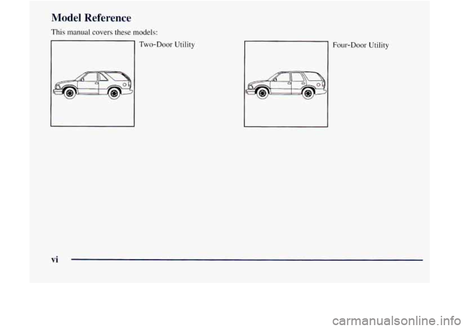 GMC JIMMY 1997  Owners Manual Model  Reference 
This manual covers these models: 
Two-Door 
Utility Four-Door Utility 
vi  
