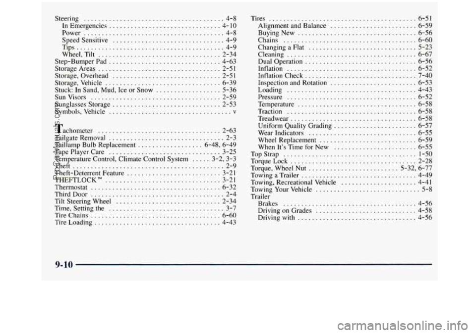 GMC SIERRA 1998  Owners Manual Steering ....................................... 4-8 
In Emergencies ............................... 4- 10 
Power ....................................... 4-8 
Speed  Sensitive 
.......................