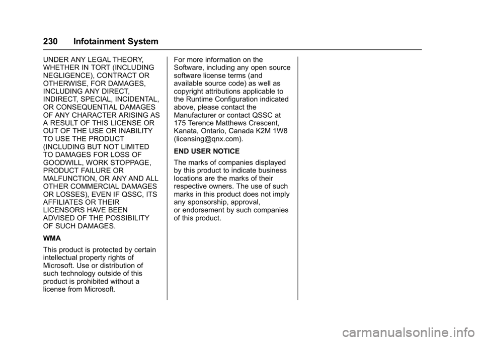 GMC SIERRA 1500 2017  Owners Manual GMC Sierra/Sierra Denali Owner Manual (GMNA-Localizing-U.S./Canada/
Mexico-9955992) - 2017 - crc - 5/3/16
230 Infotainment System
UNDER ANY LEGAL THEORY,
WHETHER IN TORT (INCLUDING
NEGLIGENCE), CONTRA