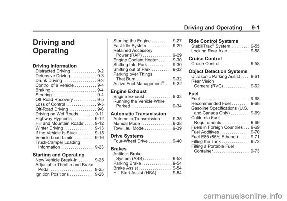 GMC SIERRA 1500 2012  Owners Manual Black plate (1,1)GMC Sierra Owner Manual - 2012 - CRC - 11/15/11
Driving and Operating 9-1
Driving and
Operating
Driving Information
Distracted Driving . . . . . . . . . . . . . 9-2
Defensive Driving 