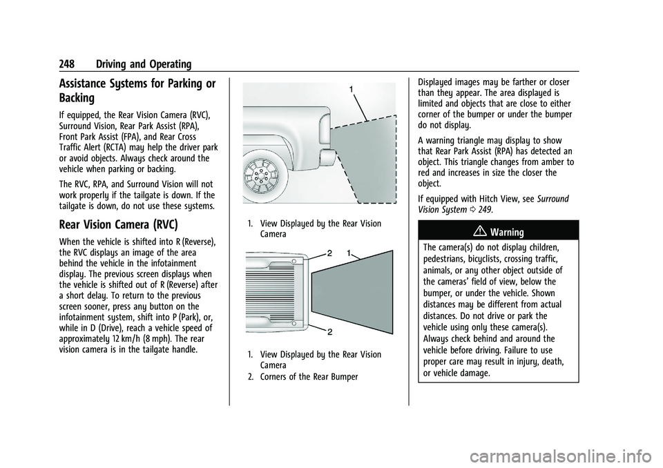 GMC SIERRA 2023  Owners Manual GMC Sierra/Sierra Denali 2500 HD/3500 HD Owner Manual (GMNA-
Localizing-U.S./Canada-16504257) - 2023 - CRC - 5/9/22
248 Driving and Operating
Assistance Systems for Parking or
Backing
If equipped, the