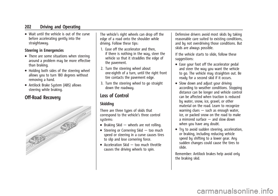GMC SIERRA 2024 Owners Manual GMC Sierra/Sierra Denali 2500 HD/3500 HD Owner Manual (GMNA-
Localizing-U.S./Canada-16908340) - 2024 - CRC - 12/13/22
202 Driving and Operating
.Wait until the vehicle is out of the curve
before accel GMC SIERRA 2024 Owners Manual GMC Sierra/Sierra Denali 2500 HD/3500 HD Owner Manual (GMNA-
Localizing-U.S./Canada-16908340) - 2024 - CRC - 12/13/22
202 Driving and Operating
.Wait until the vehicle is out of the curve
before accel