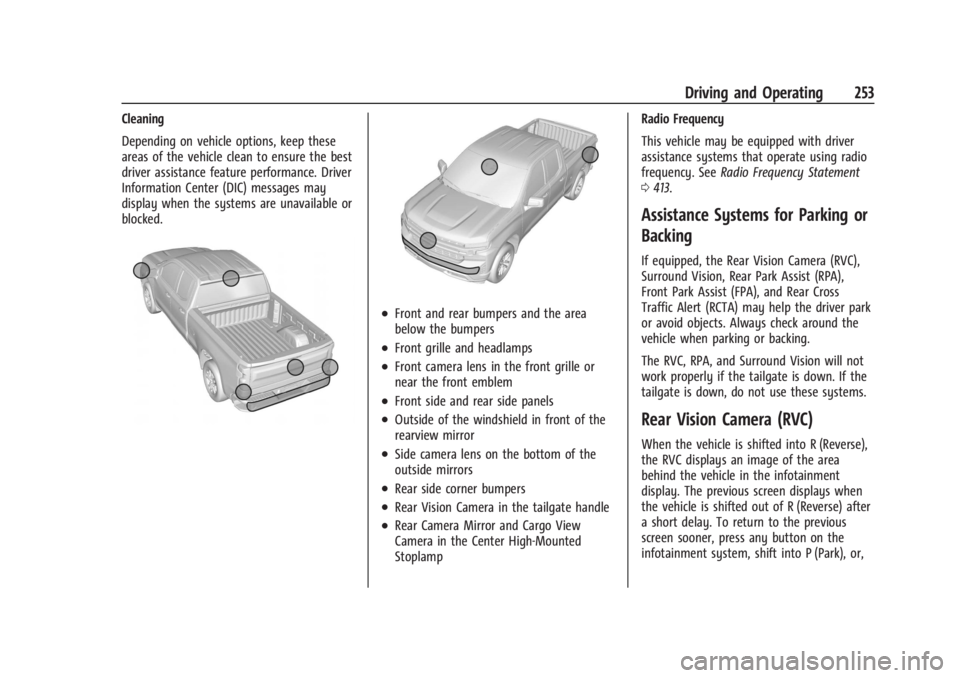 GMC SIERRA 2024  Owners Manual GMC Sierra/Sierra Denali 2500 HD/3500 HD Owner Manual (GMNA-
Localizing-U.S./Canada-16908340) - 2024 - CRC - 12/13/22
Driving and Operating 253
Cleaning
Depending on vehicle options, keep these
areas 