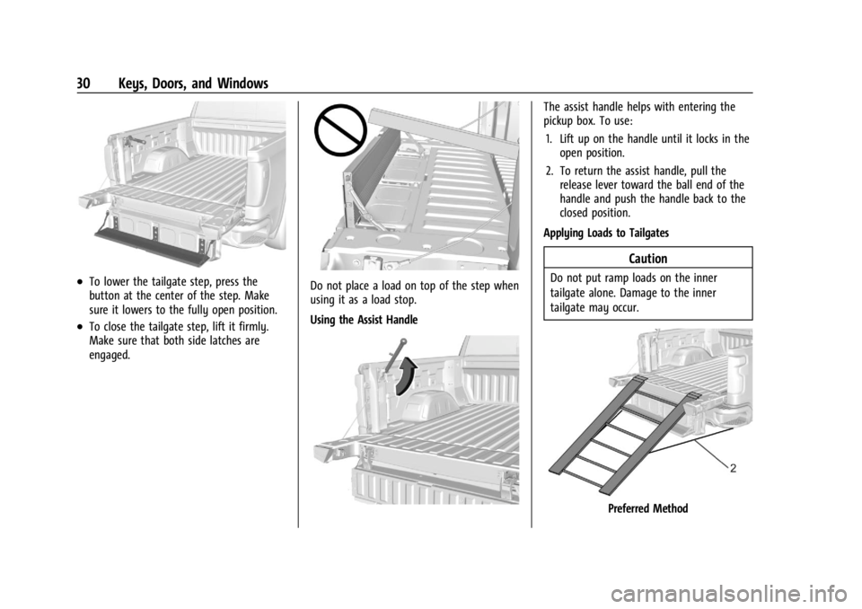 GMC SIERRA 2024  Owners Manual GMC Sierra/Sierra Denali 2500 HD/3500 HD Owner Manual (GMNA-
Localizing-U.S./Canada-16908340) - 2024 - CRC - 12/7/22
30 Keys, Doors, and Windows
.To lower the tailgate step, press the
button at the ce