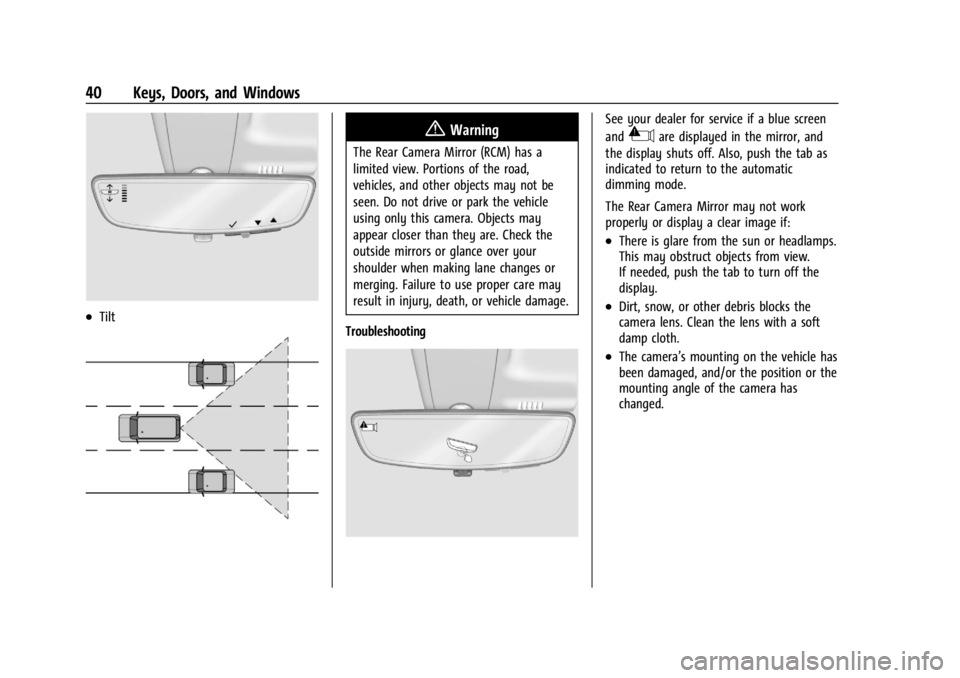 GMC SIERRA 2024  Owners Manual GMC Sierra/Sierra Denali 2500 HD/3500 HD Owner Manual (GMNA-
Localizing-U.S./Canada-16908340) - 2024 - CRC - 12/7/22
40 Keys, Doors, and Windows
.Tilt
{Warning
The Rear Camera Mirror (RCM) has a
limit