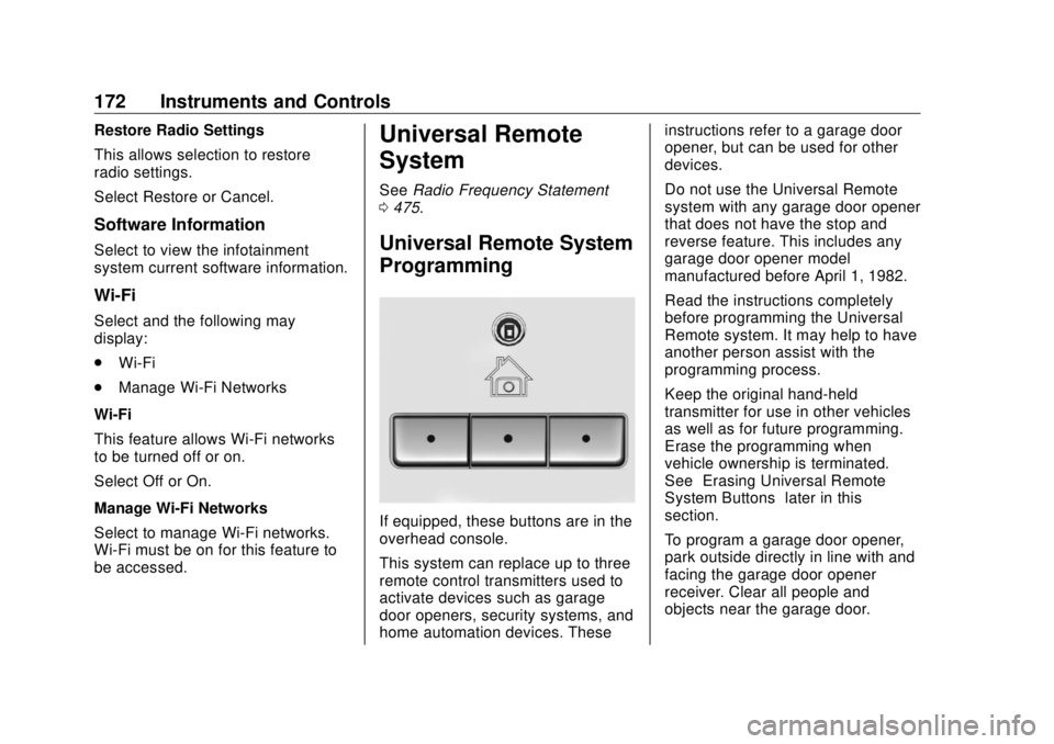 GMC SIERRA DENALI 2018 Owners Manual GMC Sierra/Sierra Denali Owner Manual (GMNA-Localizing-U.S./Canada/
Mexico-11349177) - 2018 - CRC - 10/17/17
172 Instruments and Controls Restore Radio Settings
This allows selection to restore
radio GMC SIERRA DENALI 2018 Owners Manual GMC Sierra/Sierra Denali Owner Manual (GMNA-Localizing-U.S./Canada/
Mexico-11349177) - 2018 - CRC - 10/17/17
172 Instruments and Controls Restore Radio Settings
This allows selection to restore
radio