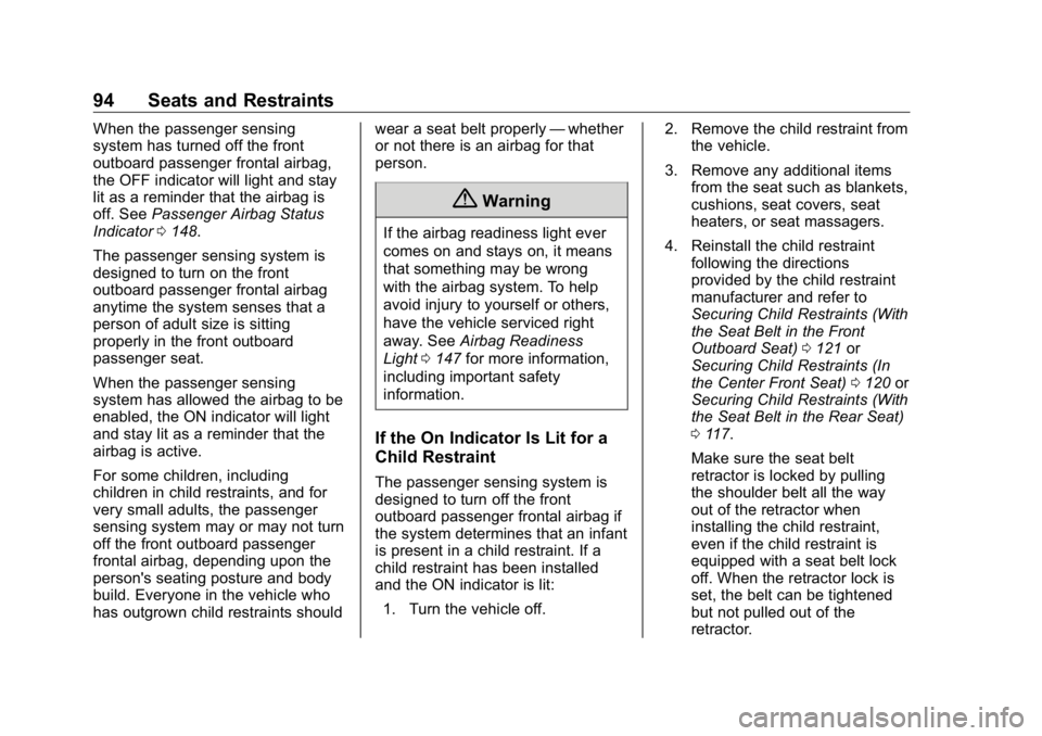 GMC SIERRA DENALI 2019  Owners Manual GMC Sierra/Sierra Denali Owner Manual (GMNA-Localizing-U.S./Canada/
Mexico-1500-11698638) - 2019 - crc - 5/15/18
94 Seats and Restraints When the passenger sensing
system has turned off the front
outb