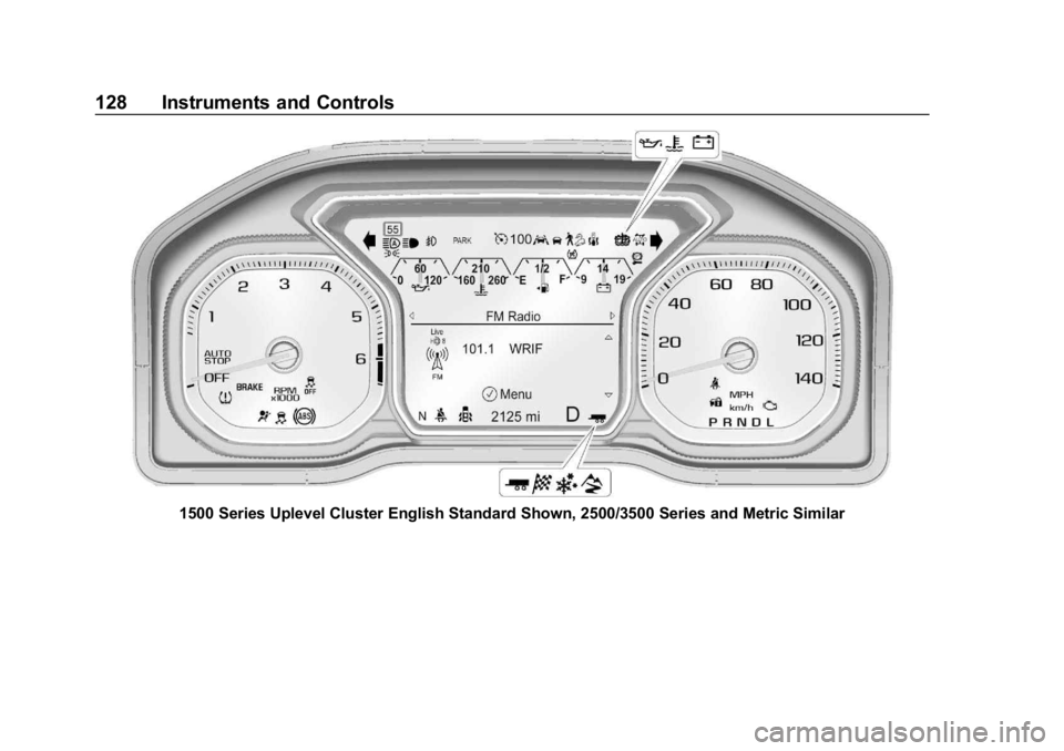 GMC SIERRA DENALI 2020  Owners Manual GMC Sierra/Sierra Denali Owner Manual (GMNA-Localizing-U.S./Canada/
Mexico-13337776) - 2020 - CRC - 8/27/19
128 Instruments and Controls
1500 Series Uplevel Cluster English Standard Shown, 2500/3500 S