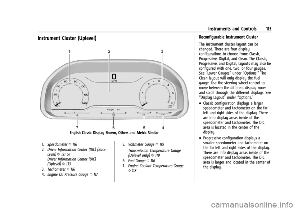 GMC SIERRA DENALI 2024  Owners Manual GMC Sierra/Sierra Denali 2500 HD/3500 HD Owner Manual (GMNA-
Localizing-U.S./Canada-16908340) - 2024 - CRC - 12/15/22
Instruments and Controls 113
Instrument Cluster (Uplevel)
English Classic Display 