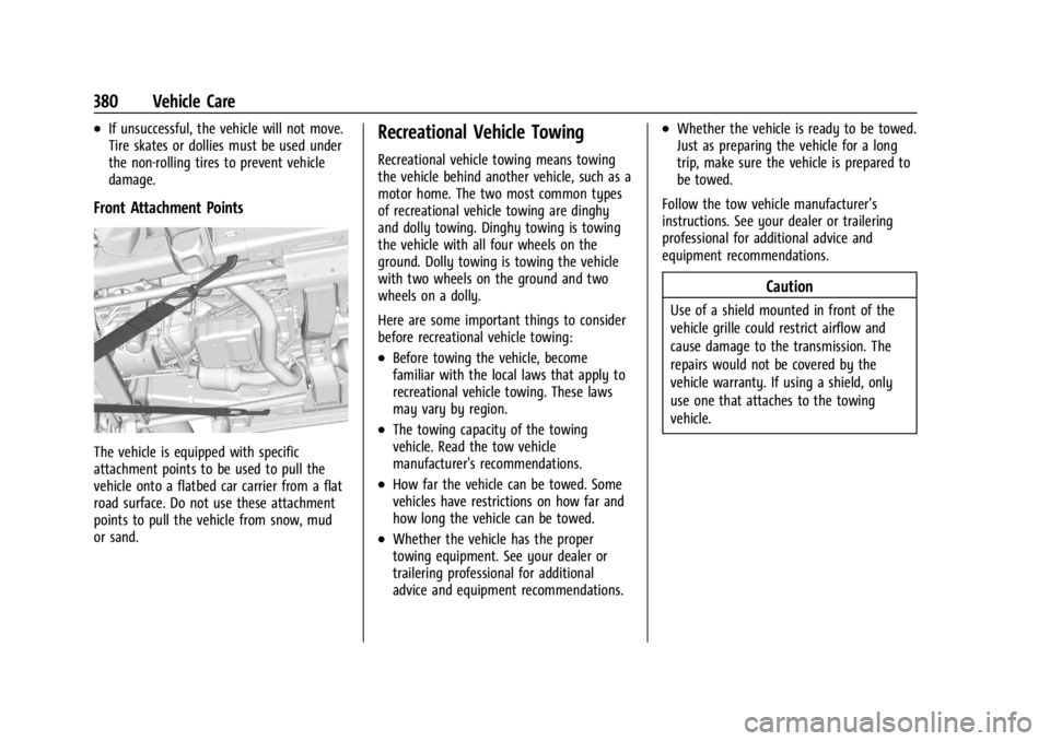 GMC SIERRA DENALI 2024  Owners Manual GMC Sierra/Sierra Denali 2500 HD/3500 HD Owner Manual (GMNA-
Localizing-U.S./Canada-16908340) - 2024 - CRC - 12/7/22
380 Vehicle Care
.If unsuccessful, the vehicle will not move.
Tire skates or dollie