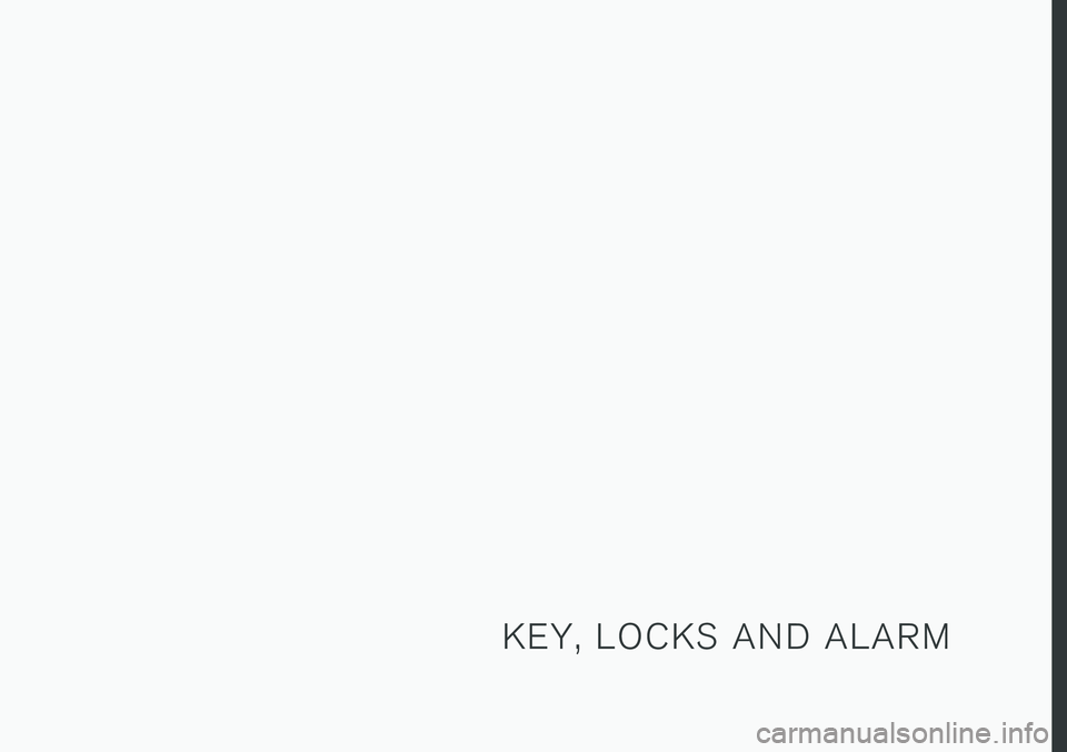 VOLVO V90 2018  Owner´s Manual K E Y ,   L O C K S   A N D   A L A R M 