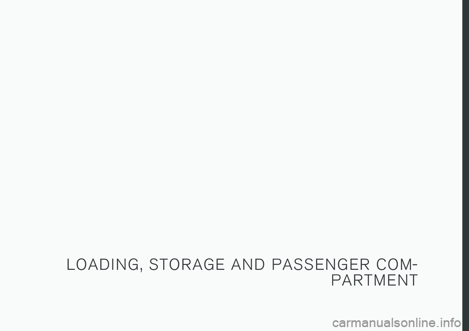 VOLVO V90 2018  Owner´s Manual L O A D I N G ,   S T O R A G E   A N D   P A S S E N G E R   C O M-P A R T M E N T 