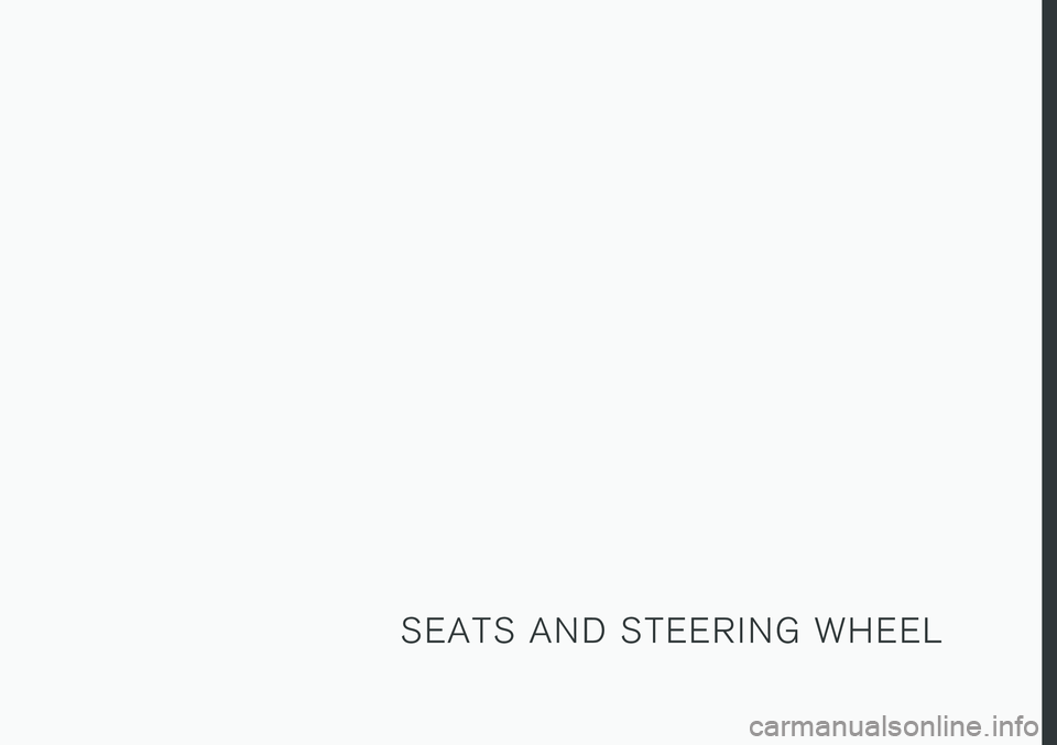 VOLVO V90 CROSS COUNTRY 2018  Owner´s Manual S E A T S   A N D   S T E E R I N G   W H E E L 