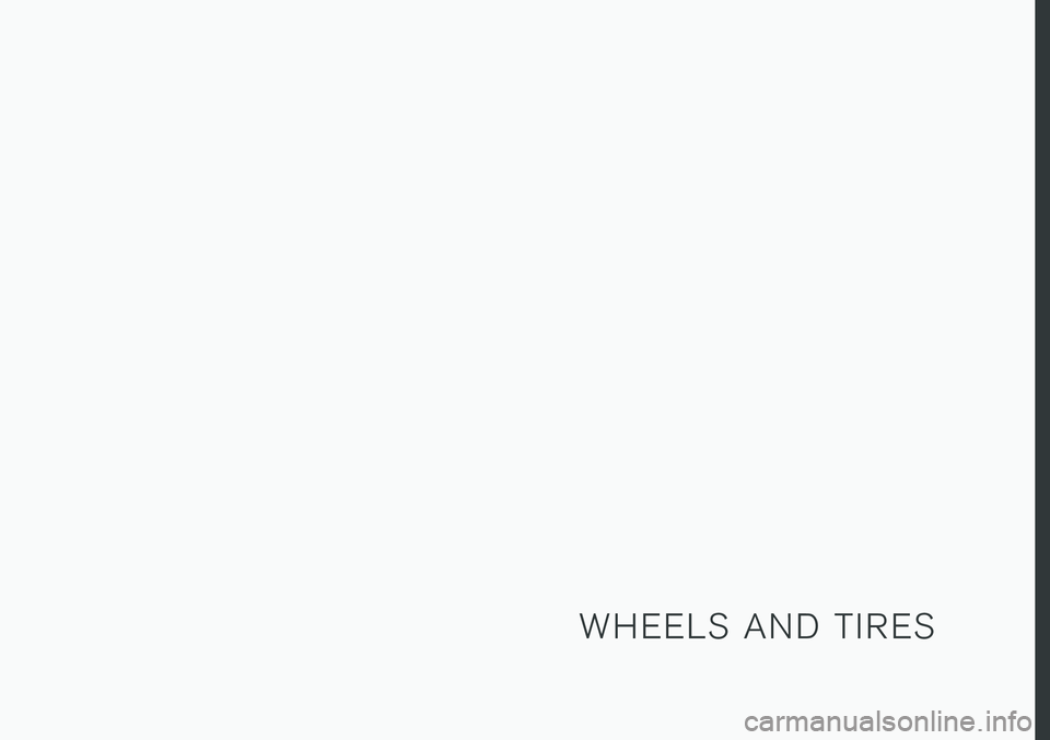 VOLVO V90 CROSS COUNTRY 2018  Owner´s Manual W H E E L S   A N D   T I R E S 