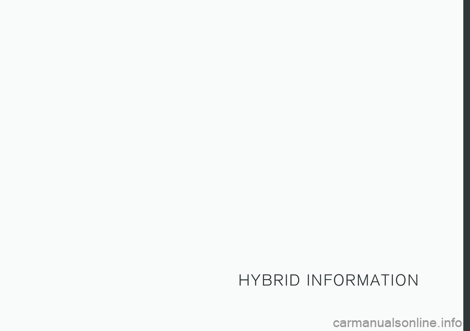 VOLVO XC60 T8 2018  Owner´s Manual H Y B R I D   I N F O R M A T I O N 