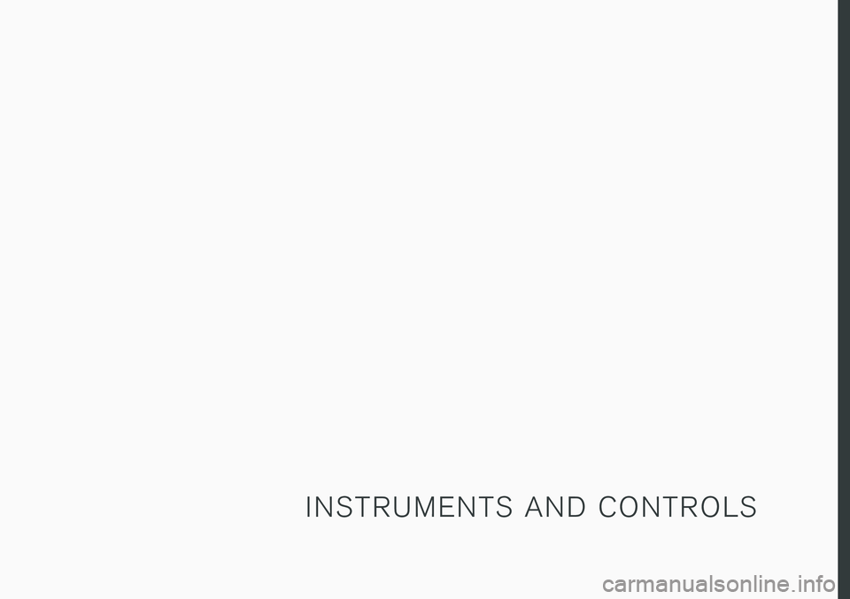 VOLVO XC90 2017  Owner´s Manual I N S T R U M E N T S   A N D   C O N T R O L S 